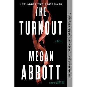 The Turnout: A Read with Jenna Pick -- Megan Abbott